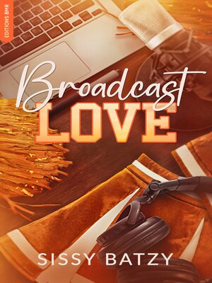 cover image of Broadcast Love